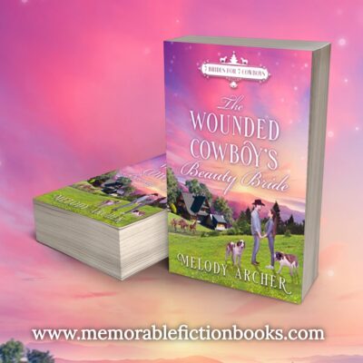 I’m Excited to Be Writing The Wounded Cowboy’s Beauty Bride